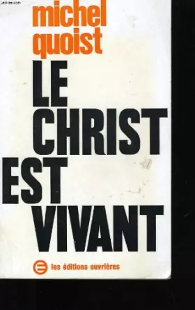 Couverture du produit · Le christ est vivant.