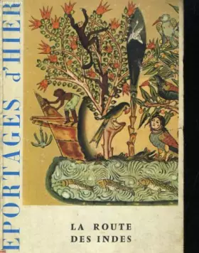 Couverture du produit · Reportages d'hier. la route des indes