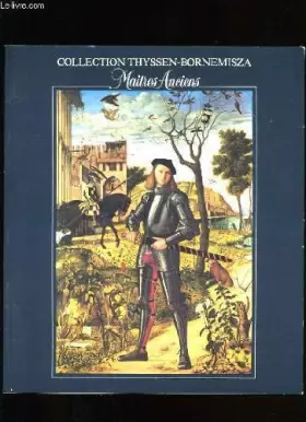 Couverture du produit · Maitres anciens. collection thyssen-bornemisza.
