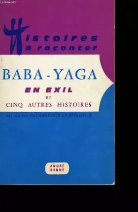 Couverture du produit · Baba-yaga en exil et 5 autres histoires.
