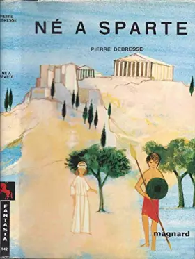 Couverture du produit · Né à Sparte.