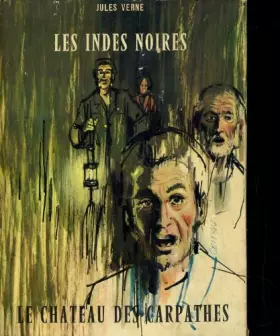 Couverture du produit · LES INDES NOIRES. 1/ LE CHATEAU DES CARPATHES