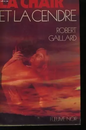 Couverture du produit · La chair et la cendre