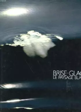 Couverture du produit · LE PAYSAGE BLANC