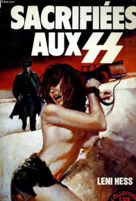 Couverture du produit · Sacrifiées aux SS