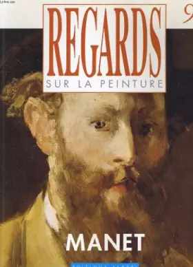 Couverture du produit · REGARD SUR LA PEINTURE 9 - MANET