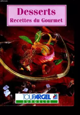 Couverture du produit · Desserts recettes du gourmet