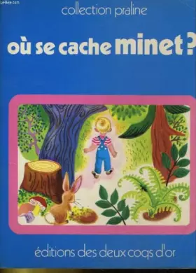 Couverture du produit · OU SE CACHE MINET?