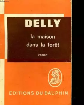 Couverture du produit · LA MAISON DANS LA FORET