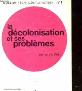 Couverture du produit · La decolonisation et ses problemes