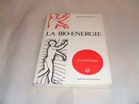 Couverture du produit · la bio-energie