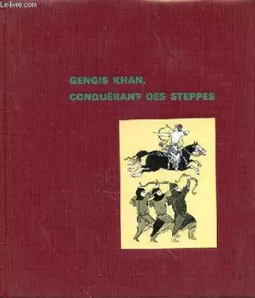 Couverture du produit · Gengis khan conquerant des steppes