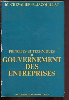 Couverture du produit · Principes et techniques du gouvernement des entreprises