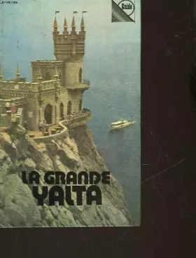 Couverture du produit · LA GRANDE YALTA GUIDE