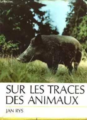 Couverture du produit · Sur Les traces Des Animaux