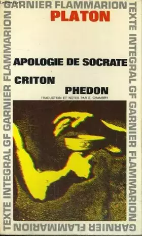 Couverture du produit · Apologie de socrate, criton, phedon