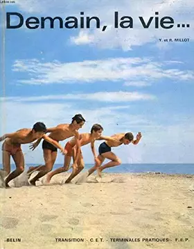 Couverture du produit · DEMAIN, LA VIE... / TRANSITION - CET - TERMINALES TECHNIQUES.