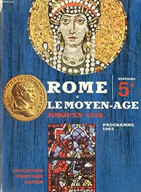 Couverture du produit · ROME ET LE MOYEN AGE JUSQU'EN 1328, 5e
