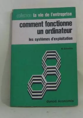 Couverture du produit · Comment fonctionne un ordinateur, les systemes d'exploitation