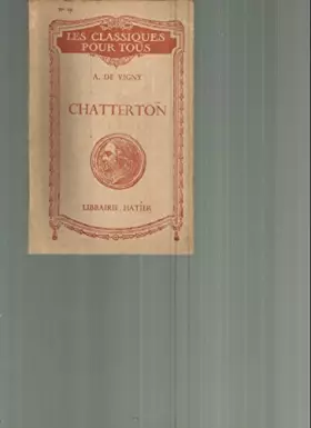 Couverture du produit · CHATTERTON, DRAME EN TROIS ACTES (1835)