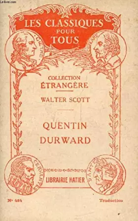 Couverture du produit · QUENTIN DURWARD, SCENES CHOISIES (TRADUCTION)