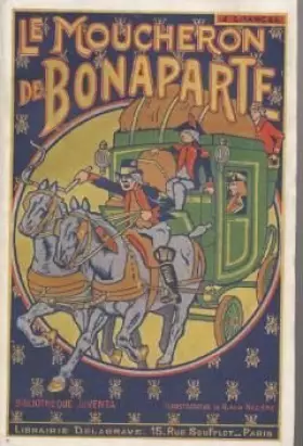 Couverture du produit · Le moucheron de bonaparte (1795-1805)