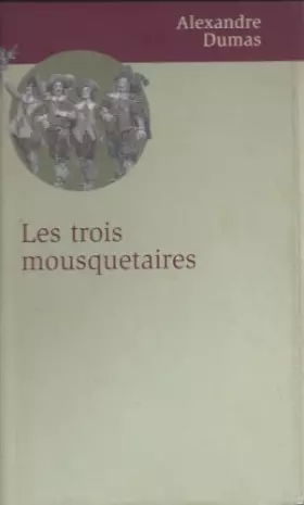 Couverture du produit · Les Trois Mousquetaires