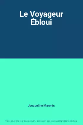 Couverture du produit · Le Voyageur Ébloui