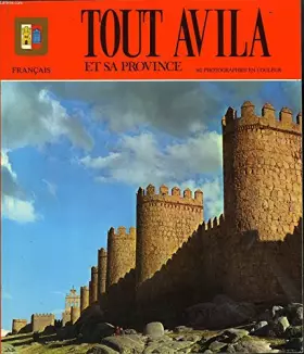 Couverture du produit · Tout avila et sa province