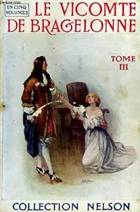 Couverture du produit · Le vicomte de Bragelonne, tome 3.