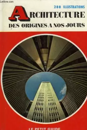 Couverture du produit · Architecture des origines a nos jours