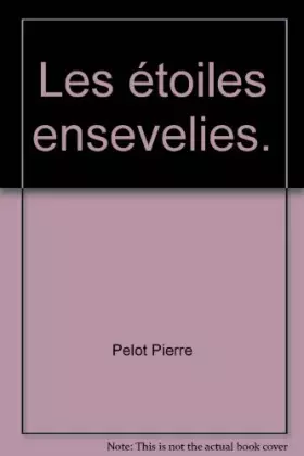 Couverture du produit · Les étoiles ensevelies.