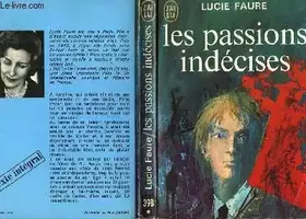 Couverture du produit · LES PASSIONS INDECISES