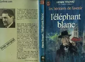 Couverture du produit · Les heritiers de l'avenir "l'elephant blanc" - tome 3