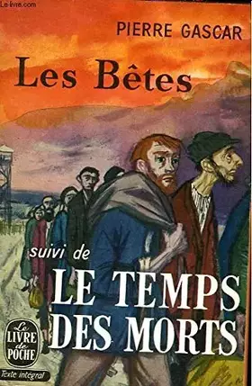 Couverture du produit · Les betes suivi de le temps des morts