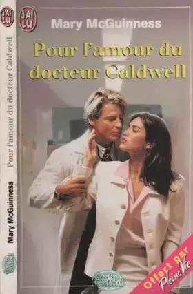 Couverture du produit · Pour l'amour du docteur Caldwell