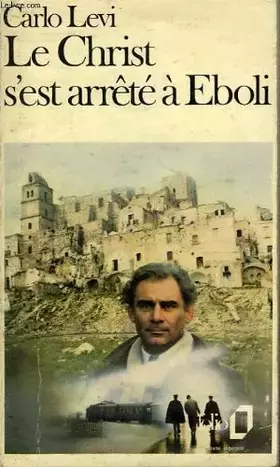 Couverture du produit · Le christ s'est arrete a eboli