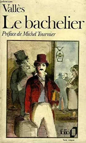 Couverture du produit · JACQUES VINGTRAS - II - LE BACHELIER