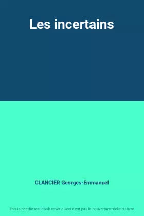 Couverture du produit · Les incertains