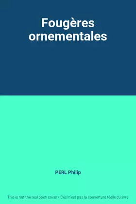 Couverture du produit · Fougères ornementales