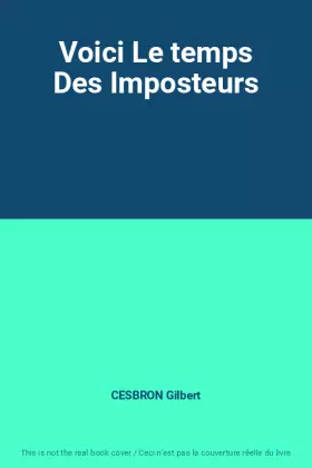 Couverture du produit · Voici Le temps Des Imposteurs