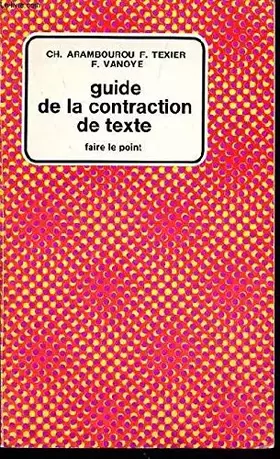 Couverture du produit · Guide de la contraction de texte faire le point
