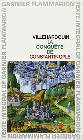 Couverture du produit · LA CONQUETE DE CONSTANTINOPLE