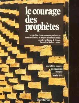 Couverture du produit · Le courage des prophetes