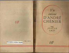 Couverture du produit · Vie intime d'andre chenier