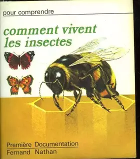 Couverture du produit · POUR COMPRENDRE ...COMMENT VIVENT LES INSECTES