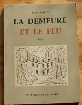 Couverture du produit · La demeure et le feu