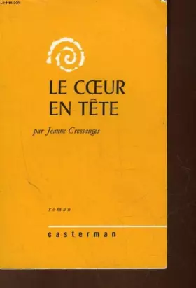 Couverture du produit · LE COEUR EN TETE
