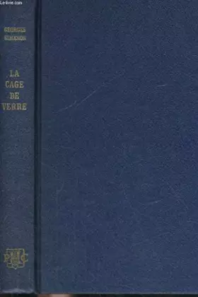 Couverture du produit · La cage de verre.