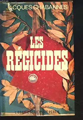 Couverture du produit · Les regicides